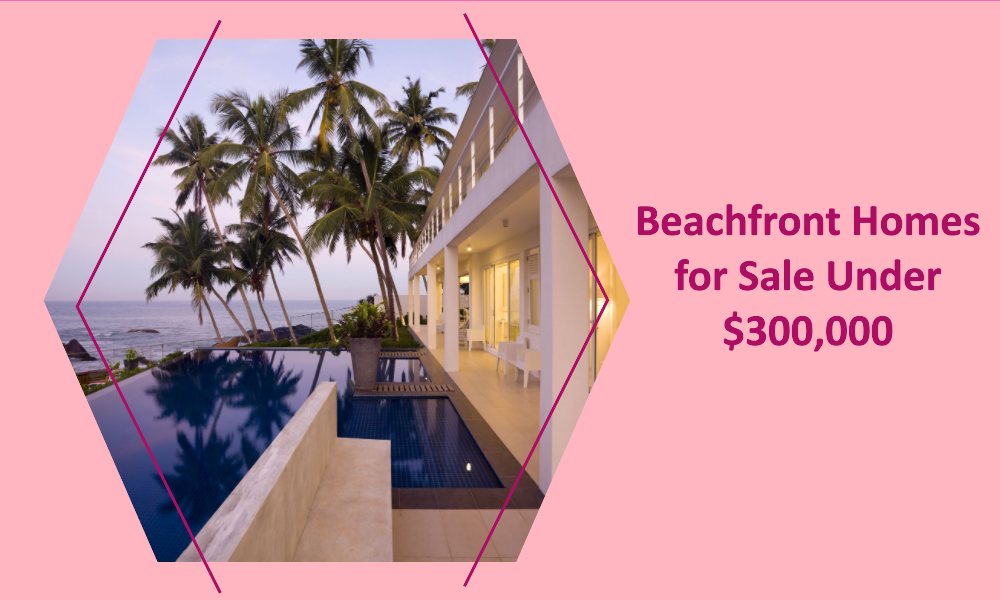 beachfront homes for sale under $300 000