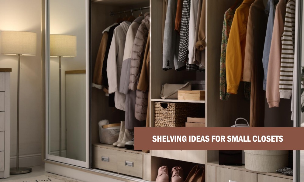 shelving ideas for small closets